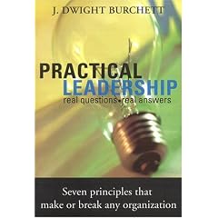Practical Leadership: Managing Relationships on Every Level