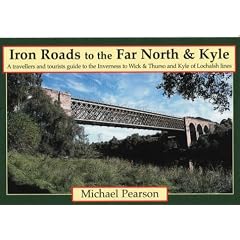 Iron Roads to the Far North and Kyle