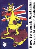 Produkt-Bild: How to speak Australian: So spricht man in Australien