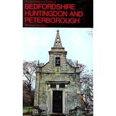 Bedfordshire and the County of Huntingdon and Peterborough (Buildings of England)