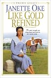 Like Gold Refined (Prairie Legacy)