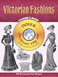 Victorian Fashions CD-ROM and Book (Dover Electronic Clip Art)