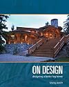 On Design - Designing a Better Log Home