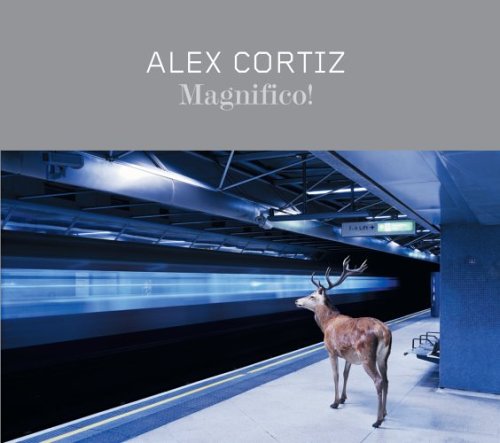 Alex Cortiz - Magnifico! (CD2) - Zortam Music