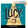 The I Love Lucy Guide to Life