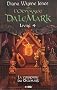 L'Odyss�e DaleMark, Tome 4 : La couronne du DaleMark