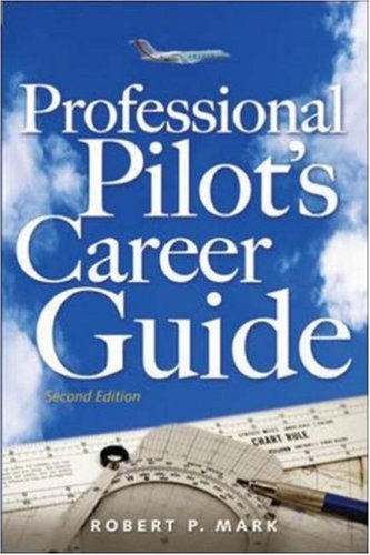Professional Pilot's Career Guide