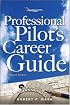 Professional Pilot's Career Guide