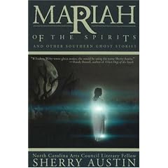 Mariah of the Spirits: And Other Southern Ghost Stories