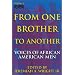 From One Brother To Another, Volume 2: Voices of African American Men