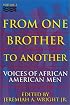 From One Brother To Another, Volume 2: Voices of African American Men
