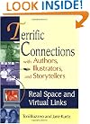 Terrific Connections with Authors, Illustrators, and Storytellers: Real Space and Virtual Links