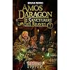 Amos Daragon - Le sanctuaire des braves I