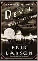 The Devil in the White City (Murder, Magic, and Madness at the Fair That Changed America) (Reprint) (Paperback)
