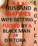 Husband Watches Wife Getting Fucked By A Black Man. XXX