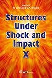 Structures under shock and impact X