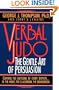 Verbal Judo: The Gentle Art of Persuasion