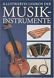 Illustriertes Lexikon der Musikinstrumente