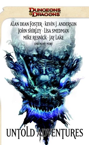 Untold Adventures: A Dungeons & Dragons Anthology (Dungeons & Dragons Novel)