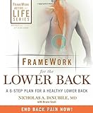 Framework for the Lower Back: A 6-Step Plan for a Healthy Lower Back (FrameWork Active for Life)