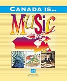 Canada Is... Music, Grade 3-4 (2000 Edition) (Canada Is... Music)