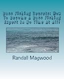 Bass Fishing Secrets: How To Become A Bass Fishing Expert In No Time At All! 51WJoU4iYPL. SL160 Bass Fishing Secrets: How To Become A Bass Fishing Expert In No Time At All!