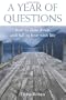A Year Of Questions: How to slow down and fall in love with life
