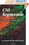 CNS Regeneration: Basic Science and Clinical Advances