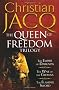 The Queen of Freedom Trilogy: The Empire of Darkness; The War of the Crowns; The Flaming Sword