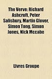 The Verve: Richard Ashcroft, Peter Salisbury, Martin Glover, Simon Tong, Simon Jones, Nick McCabe