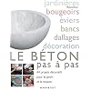 Le b�ton pas � pas