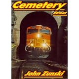 Cemetery Street ~ John Zunski