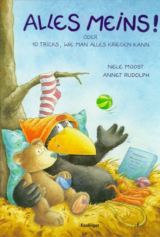 Produkt-Bild: Alles meins!: Oder 10 Tricks, wie man alles kriegen kann