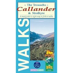 Walks Around the Trossachs, Callander and Strathyre: 8 Easy to Follow Walks
