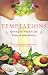 Michael Albertson: Temptations: Igniting the Pleasure and Power of Aphrodisiacs