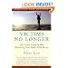 Victims No Longer: The Classic Guide for Men Recovering from Sexual Child Abuse