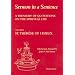 Sermon in a Sentence: A Treasury of Quotes on the Spiritual Life from St. Therese of Lisieux : Doctor of the Church (v. 1)