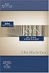 The MacArthur Bible Studies: John (Macarthur Bible Studies)