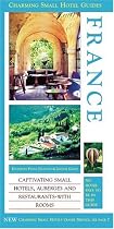 Charming Small Hotel Guides: France