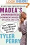 Don't Make a Black Woman Take Off Her Earrings: Madea's Uninhibited Commentaries on Love and Life