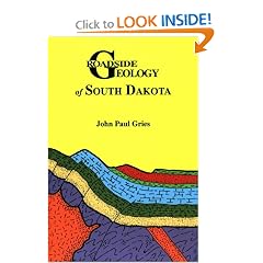 Roadside Geology of South Dakota (Roadside Geology Series)