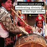 Traditional Music of Peru, Vol. 5