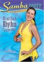 Samba Party Workout 1: Brazilian Rhythm Celebration