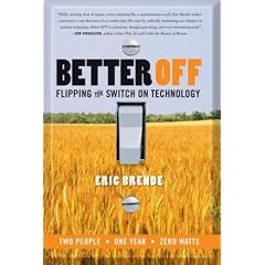 Better Off: Flipping the Switch on Technology