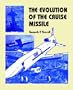 The Evolution of the Cruise Missle