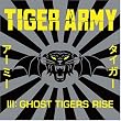 Tiger Army III: Ghost Tigers Rise