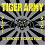 Tiger Army III: Ghost Tigers Rise
