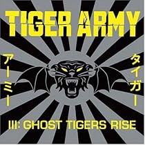 Tiger Army III: Ghost Tigers Rise