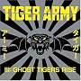 Tiger Army III: Ghost Tigers Rise