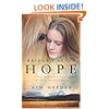 Bridge Called Hope: Stories of Triumph from the Ranch of Rescued Dreams